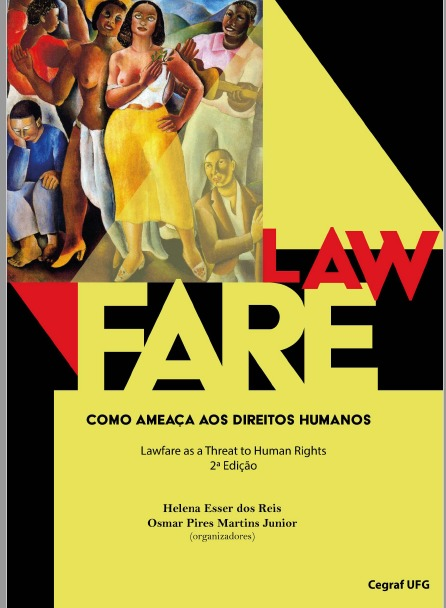 Lawfare como ameaça aos Direitos Humanos
